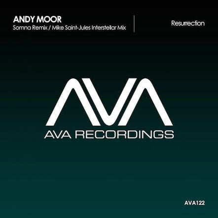 Andy Moor "Resurrection" (Somna Remix) Out Now On Ava Recordings