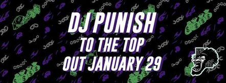 DJ Punish's New Track On Rebel Yard Takes Listeners "To The Top"