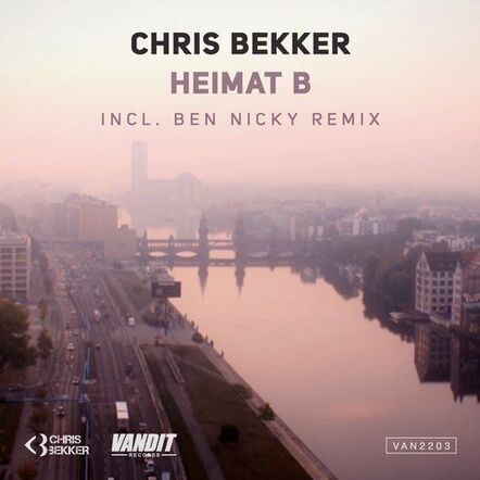 Vandit Records Present The New Chris Bekker Single 'Heimat B', Incl Ben Nicky Remix