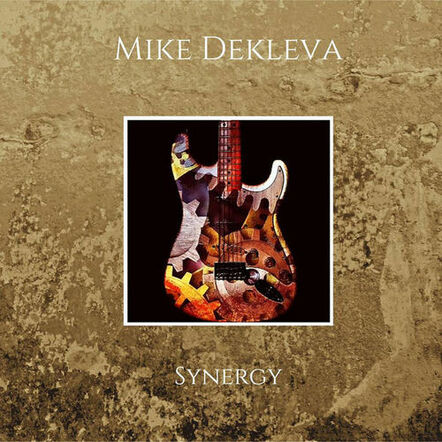 Instrumental Rock Guitarist Mike Dekleva Releases His Debut Four-Song EP 'Synergy'