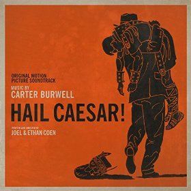 "Hail, Caesar!" Original Motion Picture Soundtrack Album To Be Released On February 5, 2016