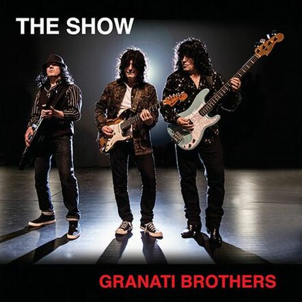 Granati Brothers New Album The Show
