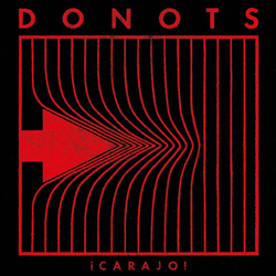 Veteran Punk Rockers Donots Set To Release Highly Anticipated Album On March 4, 2016