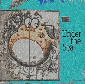 Whimsy Breaches Vehemence On New "Under The Sea" Rock Mix CD