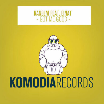 Raneem & Einat Got You Feeling So Good On "Got Me Good" Out Now