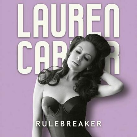 Lauren Carter Breaks Out With "Rule Breaker"