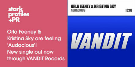 Orla Feeney & Kristina Sky Are Feeling 'Audacious'! New Single Out Now