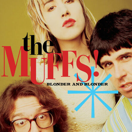 The Muffs' Second Album 'Blonder And Blonder,' In Omnivore Expanded Reissue, May 27