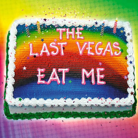 The Last Vegas Announce New Tour Dates In Support Of "Eat Me"