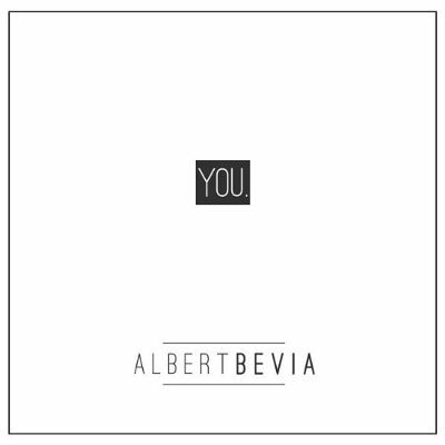 Indie Rocker Albert Bevia To Release His Debut EP "You." On October 15, 2016