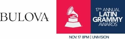 Bulova Corporation And The Latin Recording Academy Announce Partnership For 17th Annual Latin Grammy AwardsÂ®