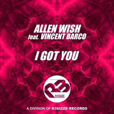 Allen Wish Feat. Vincent Barko - I Got You