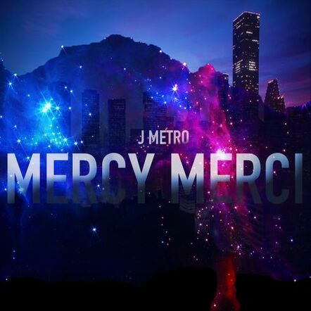 J Metro Lands Grammy Consideration With Mercy Merci