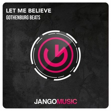 Gothenburg Beats Returns To Jango Music With 'Let Me Believe'