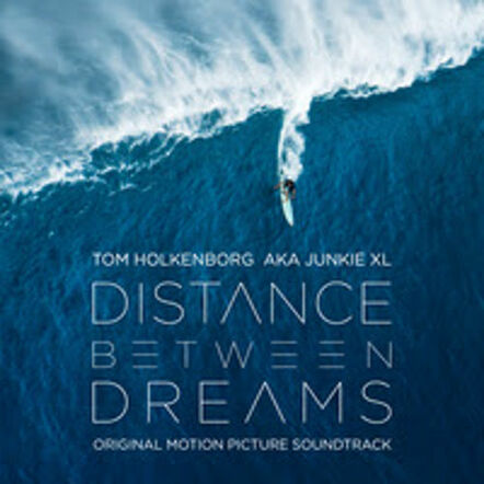 Lakeshore Records Presents Distance Between Dreams - Original Soundtrack