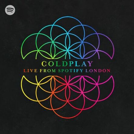 Coldplay Releases 'Live From Spotify London'