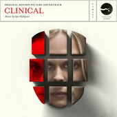 Little Twig Records Presents 'Clinical' Original Motion Picture Soundtrack