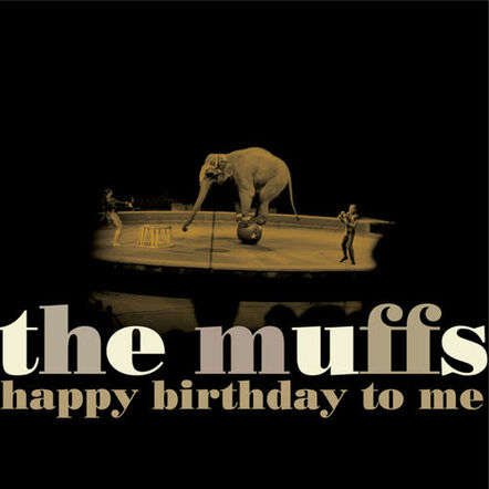 The Muffs' 1997 LP 'Happy Birthday To Me' Reissued In Expanded Edition By Omnivore, March 3rd