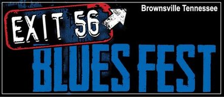 The West Tennessee Delta Heritage Center Announces The Entertainment Line-up For The Exit 56 Blues Fest