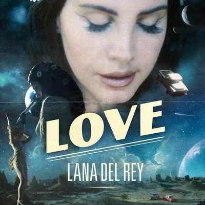 Lana Del Rey Releases New Single "Love"