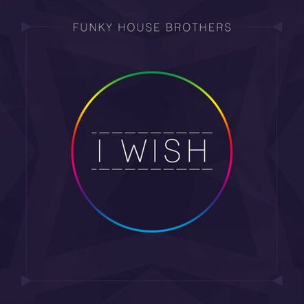 Funky House Brothers - Time To Get Funky!