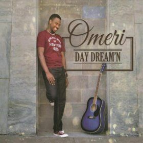 Singer/Songwriter Omeri Announces Debut Release "Day Dream'n", A New Album From Western New York Label Three 2 Go Music