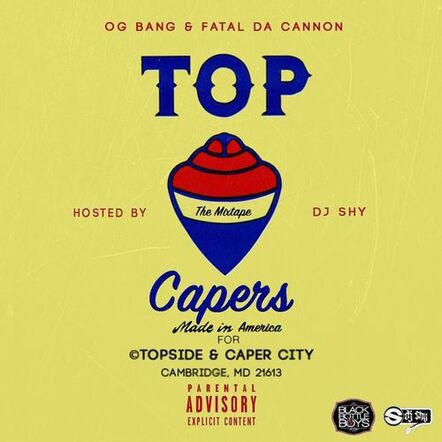 Fatal Da Cannon And OG Bang Combine Efforts To Create Epic Mixtape 'Top Capers'