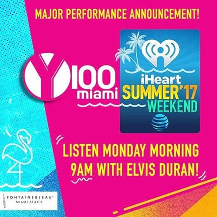 iHeartMedia Kicks Off The Summer With The "iHeartSummer '17 Weekend By AT&T" At Fontainebleau Miami Beach