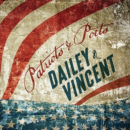 Dailey & Vincent's Critically Acclaimed Album 'Patriots & Poets' Now Available At Cracker Barrel Old Country Store
