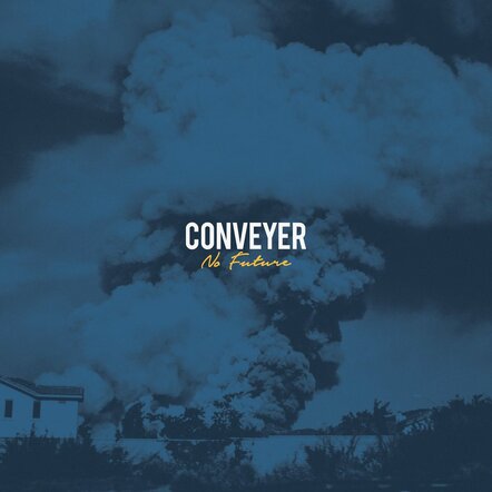 Conveyer Stream 'No Future'