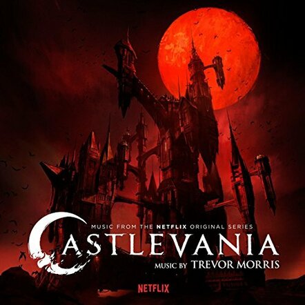 Lakeshore Records And Frederator Studios Present Castlevania - Netflix Original Series Soundtrack