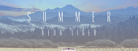 Neon Tiger Creates Vacation Vibes With New Release "Summer"