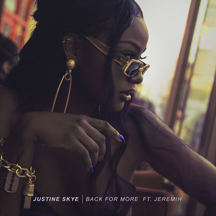 Justine Skye - Back For More Ft. Jeremih