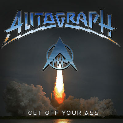 Legendary Rockers Autograph Signs To EMP Label Group; New Album 'Get Off Your Ass,' In Stores October 6, 2017