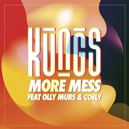 Kungs Releases New Single "More Mess" Ft. Olly Murs & Coely