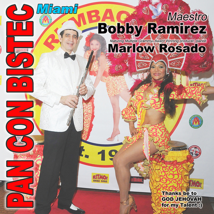 New Salsa Single By Bobby Ramirez "Pan Con Bistec Miami"