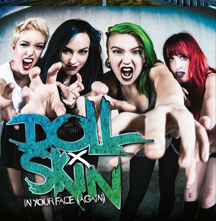 Doll Skin 'In Your Face Again' Album Out In Europe; US Tour Started With One-Eyed Doll And CO-OP