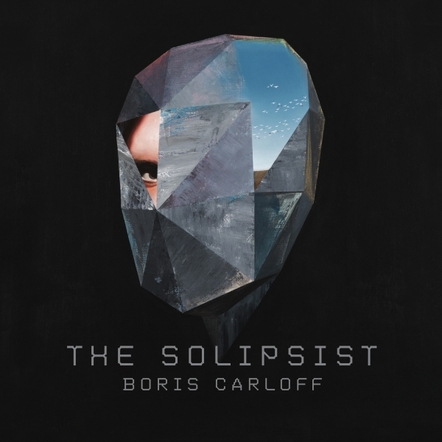 Boris Carloff - Solipsism