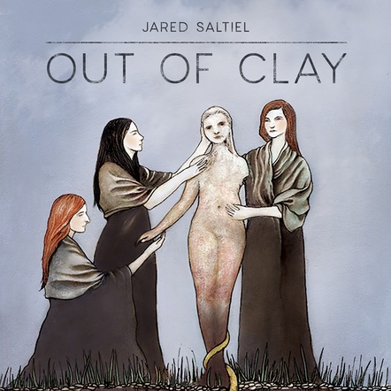 Introducing Jared Saltiel's Album "Out Of Clay" Due Out February 2018
