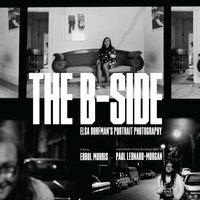 Rage Music To Release Paul Leonard-Morgan's Original Score For Errol Morris' Documentary The B-Side: Elsa Dorfman's Portrait Photography