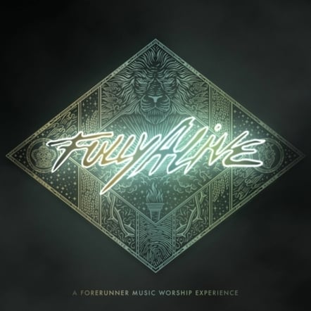 Forerunner Music Announces Multi-Artist Project Fully Alive, Releasing January 12