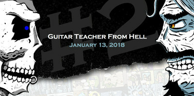 Acey Slade's Guitar Teacher From Hell: Issue #2 Now Available!