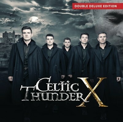 Top-Selling Global Supergroup Celtic Thunder Announces 10th Anniversary Releases Celtic Thunder X Out March 2, 2018