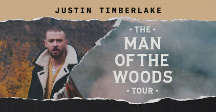 Justin Timberlake Announces European & UK Dates And New North American Leg To Previously Sold Out The Man Of The Woods Tour