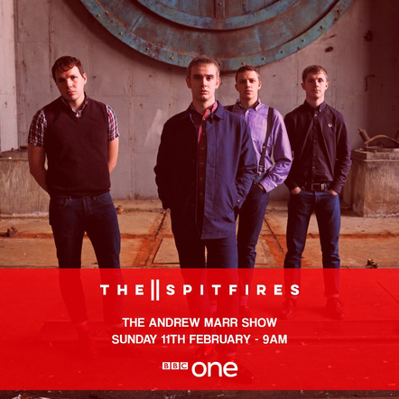 The Spitfires To Play Live On BBC1's The Andrew Marr Show