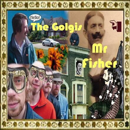 The Golgis - Mr Fisher