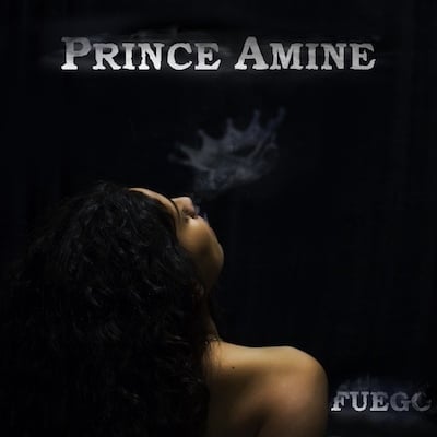 Prince Amine Setting The World On Fire With "Fuego"