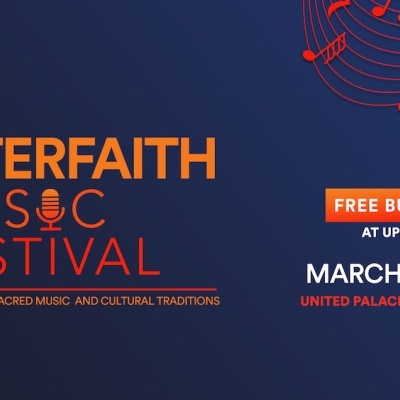 United Palace Celebrates Uptown's Sacred Music And Cultural Traditions At Interfaith Music Festival (March 18)