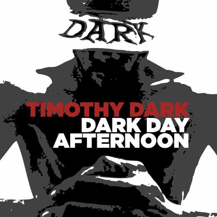 NYC's Timothy Dark Releases 4-Track 'Dark Day Afternoon' EP