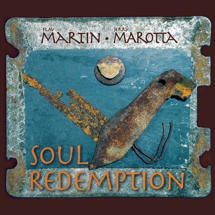 Flav Martin & Jerry Marotta Release Debut Album Soul Redemption